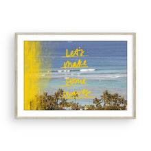 Load image into Gallery viewer, Let's Make Some Waves